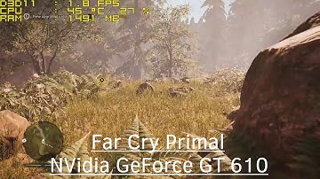 Far Cry Primal - NVidia GeForce GT 610 - Pentium 4 630 - 2GB RAM