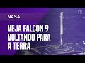 FALCON 9 DA SPACEX VOLTA PARA A TERRA; VEJA