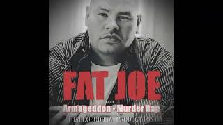 Fat Joe & Armageddon - Murder Rap