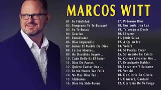 Marcos Witt 2019 - Sus Mejores Canciones - Lo Mejor De Marcos Witt Musica Cristiana 2019