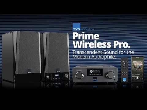 SVS Prime Wireless Pro | Transcendent Sound for the Modern Audiophile