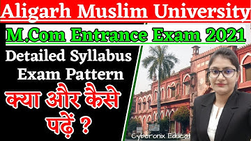 AMU M.Com Full Syllabus 2021 | AMU M.COM Exam Pattern and Important Topics