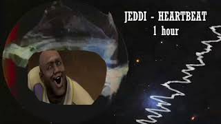 Jeddi - Heartbeat 1 hour loop + [rule breaker animation]EDIT