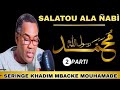 Les bienfait de salatou ala abi par seringe khadim mback mouhamed 2em parti