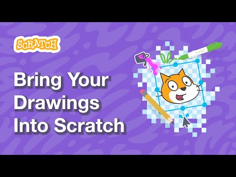 Bring Your Drawings Into Scratch | Tutorial