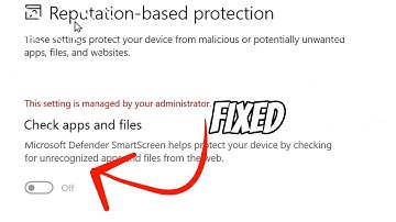 Check Apps and Files, This Settings is Managed by Your Administrator (FIXED)