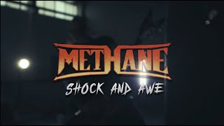 METHANE - SHOCK AND AWE  MUSIC VIDEO