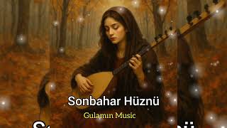 Sonbahar Hüznü En Çok Dinlenen  Hüzünlü Fon Müziği 