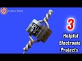 3 Electronic Projects for Beginners that will amaze you !