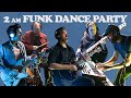 2 AM FUNK DANCE PARTY - Scary Pockets