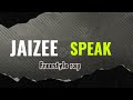 Jaizeespeak freestyle rap song prod by workum