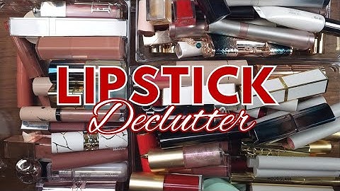 LIPSTICK Declutter 2025 | Luxury Collection Declutter Series