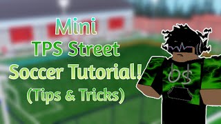 Mini TPS Street Soccer Tutorial! (Tips & Tricks + Special) screenshot 3