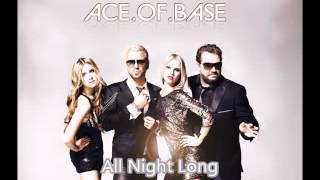 Ace.of.Base - All Night Long (OneLife Version)