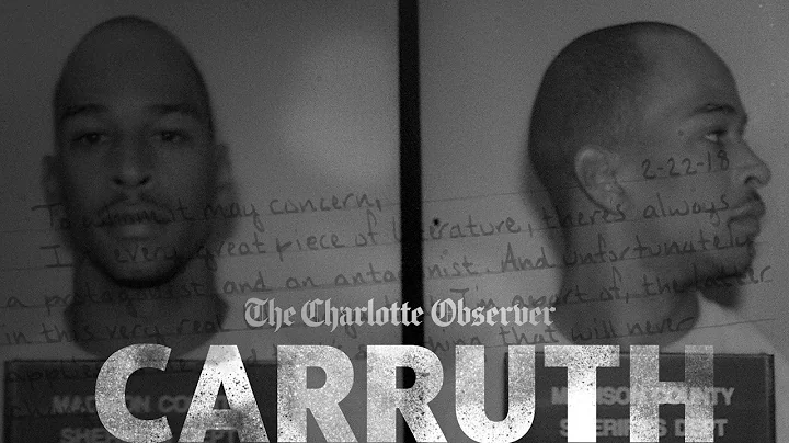 Charlotte Observer Documentary: Carruth