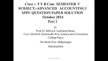 SPPU Advanced Accounting I Sem. V October 2024 Question Paper Solution Part 1