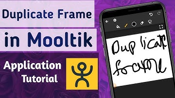 How to Make Duplicate Frames in Mooltik App
