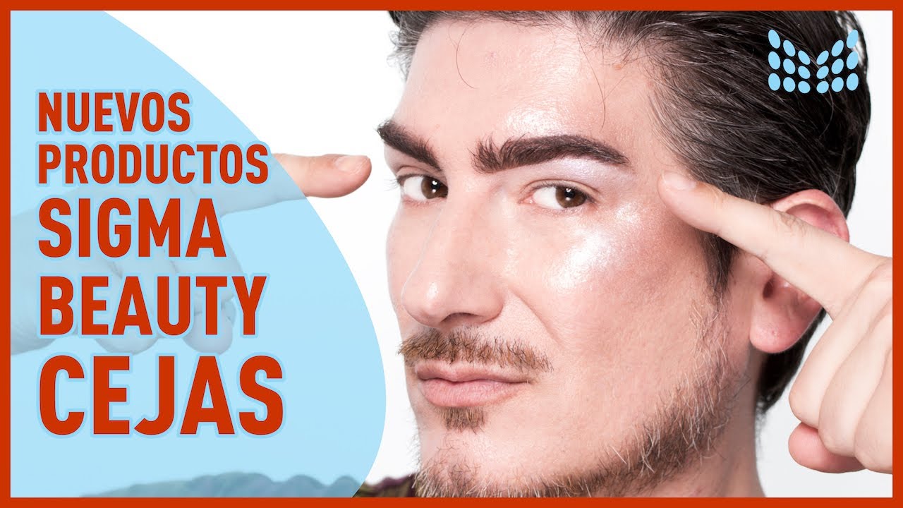 Reseña Nuevos Productos para Cejas Sigma Beauty beautycon
