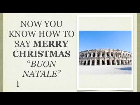 How To Say Merry Christmas in Italian - &quot;Buon Natale&quot; - YouTube