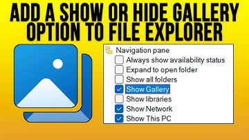 Add an Enable or Disable Show Gallery Option to File Explorer Folder Options