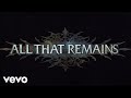 All That Remains - The Fall Of Ideals Documentary (Full Documentary)