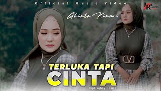 Ghinta Kinari - Terluka Tapi Cinta