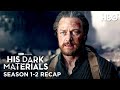 His Dark Materials: Seasons 1 & 2 Cast Recap | His Dark Materials | HBO