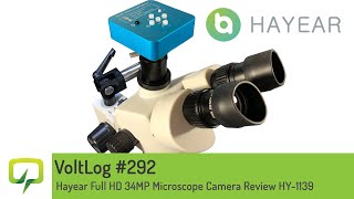 Voltlog #292 - Hayear Full HD 34MP Microscope Camera Review HY-1139 screenshot 1