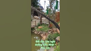 Cần bán đất nền khu nghỉ dưỡng kiểu Nhật ngay Bảo Lộc 0908078335 #datnenbaoloc #datnengiare