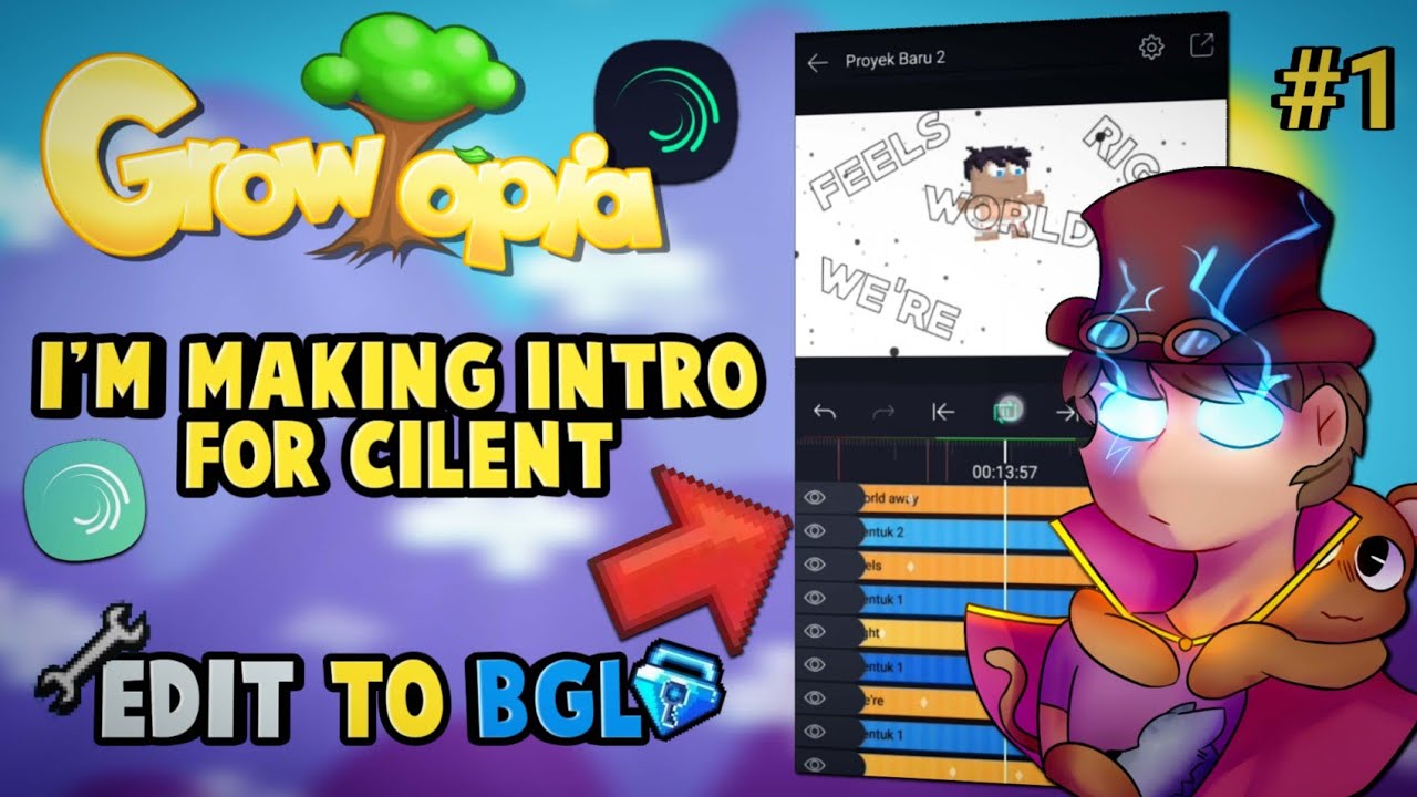 I'M MAKING INTRO FOR CILENT (Growtopia Intro) | EDIT TO BGL #1