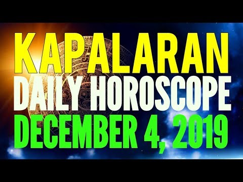 kapalaran-horoscope-december-4,-2019