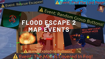 All Map Events in Flood Escape 2! (December 2022)