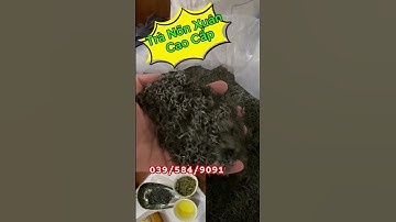 Trà nõn tôm trà Xuân cao cấp đặc sản Tân cương thái nguyên #trathainguyen #chethainguyen