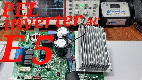 How to E5 error DC inverter AC.Orient.PEL.Singer.