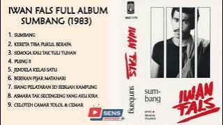 Lagu Iwan Fals Full Album Sumbang (1983)