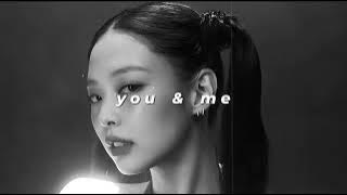 jennie - you & me (coachella ver.) (slowed   reverb)