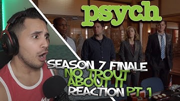 Psych FIRST TIME Reaction | Season 7 FINALE Episode 14 | No Trout About It Part 1