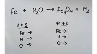 How to balance : Fe   H2O → Fe3O4   H2