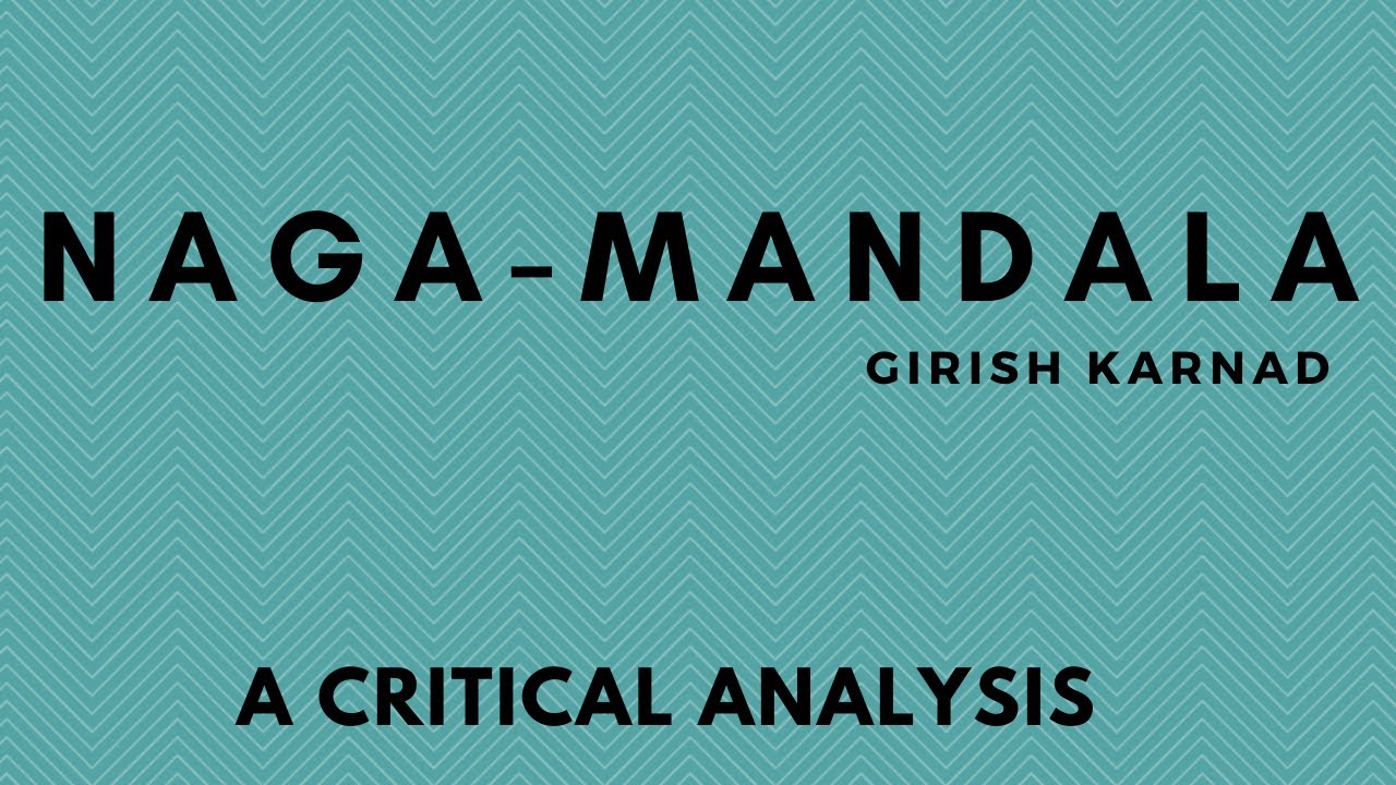 Nagamandala Analysis