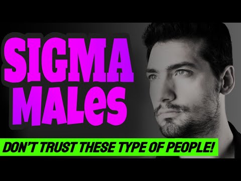Sigma Males DON’T Trust These Type Of People