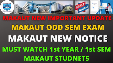 MAKAUT  New Important Notice  |  Makaut Odd Sem Exam