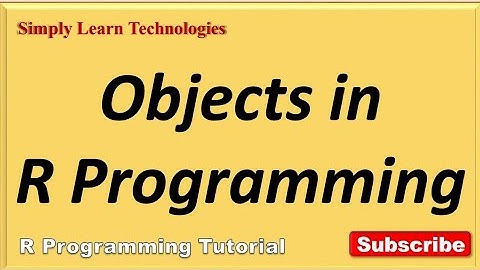 What is Object in R Programming | R Object | Simply Learn Technologies | Ashok Nabage | BigData