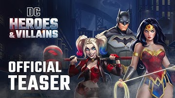 DC Heroes & Villains | Official Teaser