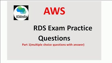 AWS RDS Part-1 EXAM Questions And Answers | AWS Exam Questions  with Answers |Tciaindia