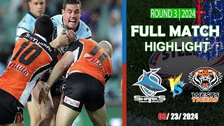 Wests Tigers vs Cronulla Sharks | Round 3 | Full Time Highlights | NRL 2024
