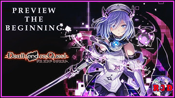 Death End re;Quest Preview - Walkthrough Part 1: "First 3 Hours of Gameplay" [Full HD, PS4 Pro]