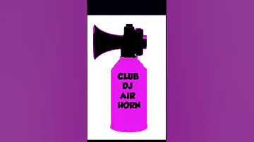 Popular DJ Club Airhorn Sound Effect HD 