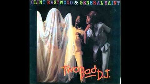 CLINT EASTWOOD & GENERAL SAINT   Jack spratt TWO BAD D J