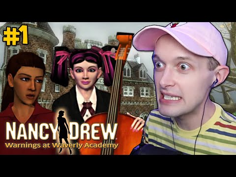 Serving Up DRAMA - Nancy Drew: Warnings at Waverly Academy - PART 1