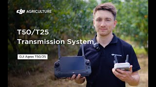 DJI Agras T50 & T25 Transmission System Introduction